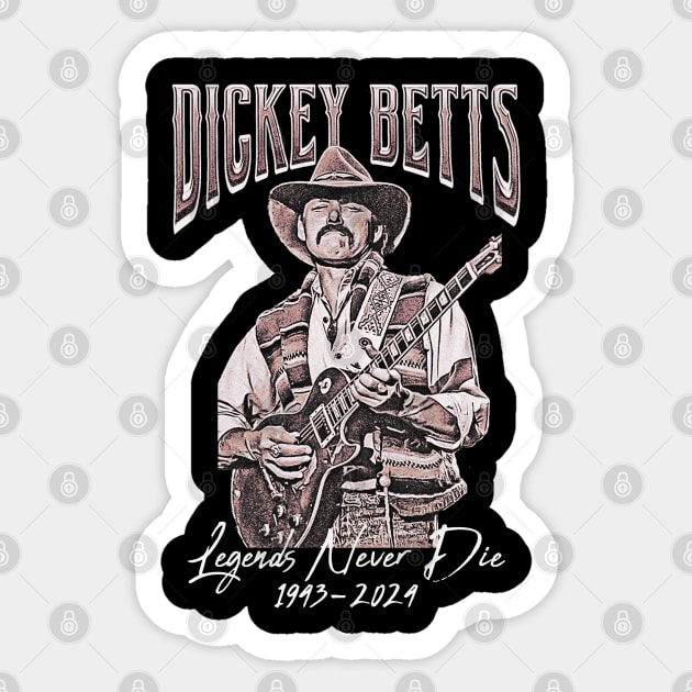 Dickey Betts Legends Never Dies 1943-2024 Sticker by jawiqonata